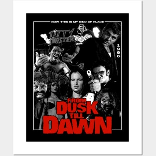 From Dusk Till Dawn - Now, This Is My Kind Of Place Posters and Art